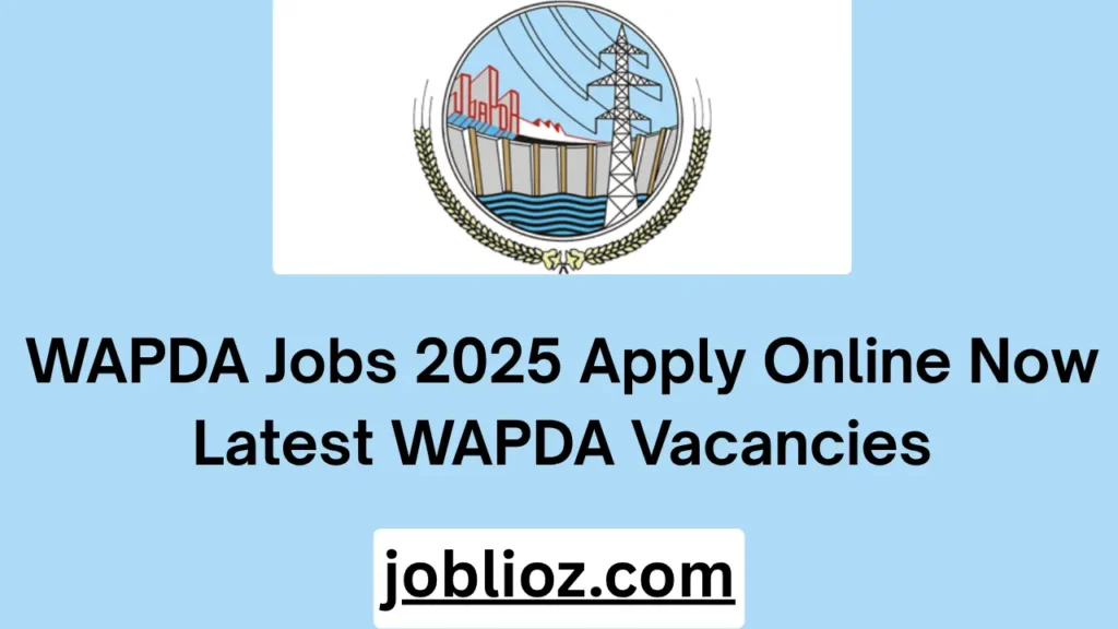 WAPDA Jobs 2025 Apply Online Now Latest WAPDA Vacancies