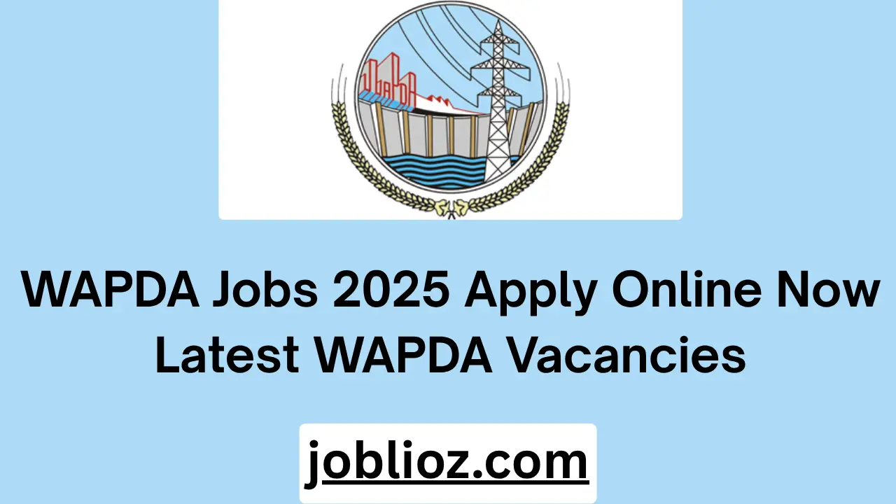 WAPDA Jobs 2025 Apply Online Now Latest WAPDA Vacancies